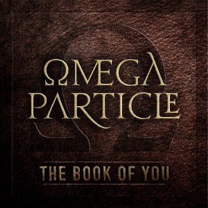 The Omega Particle - The Book Of You (Single) (2012)